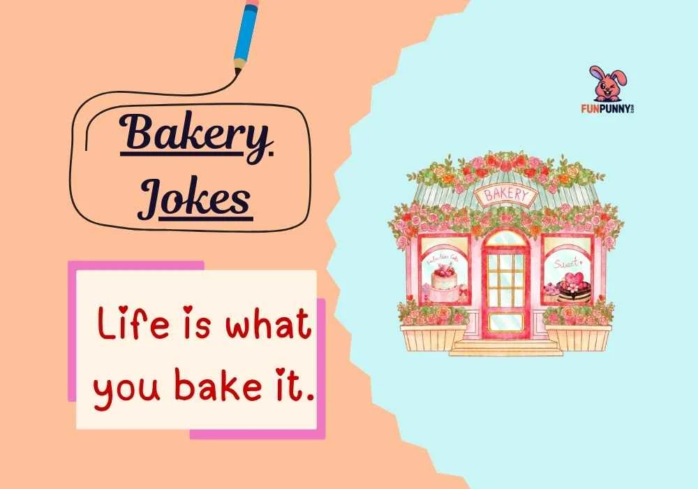 Bakery Jokes