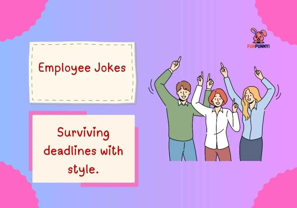 Employee Jokes