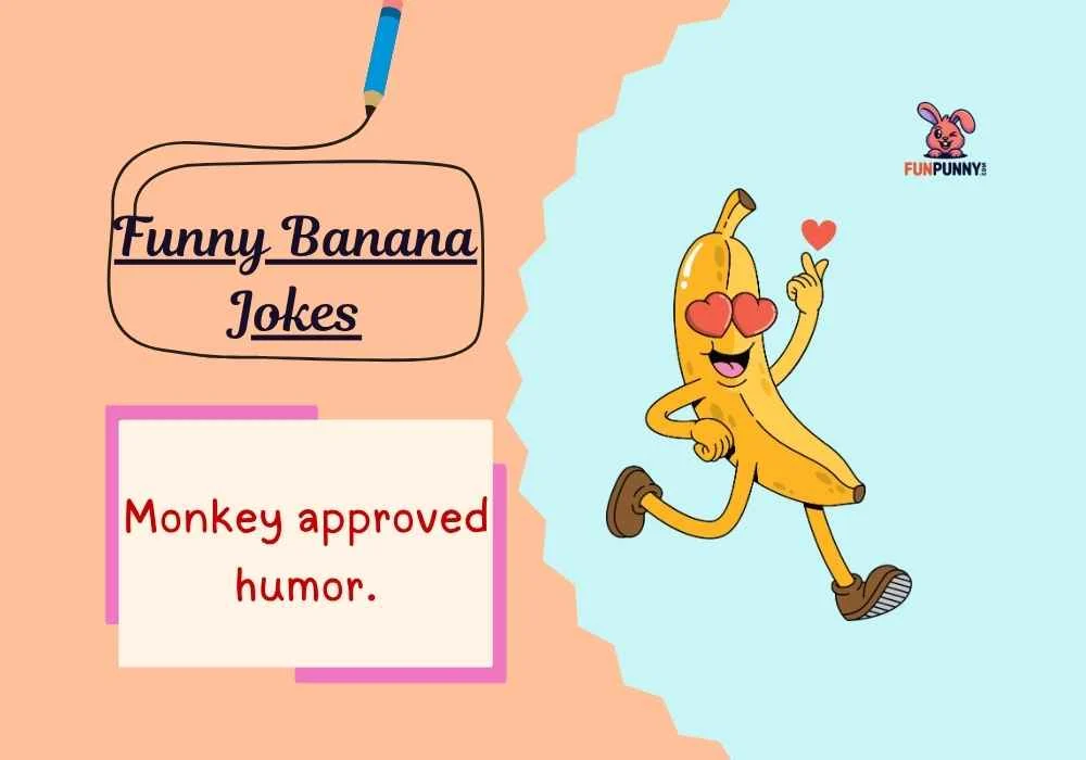 Funny Banana Jokes