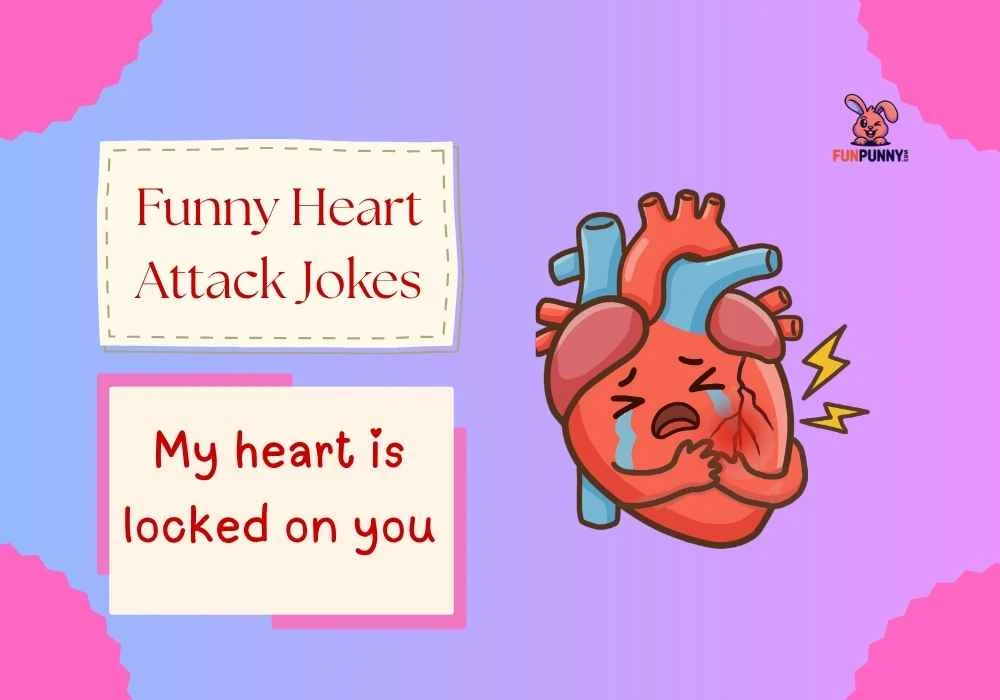 Funny Heart Attack Jokes