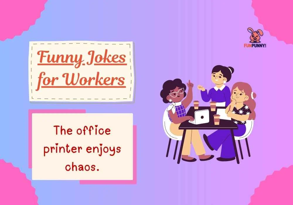Funny Jokes for Workers