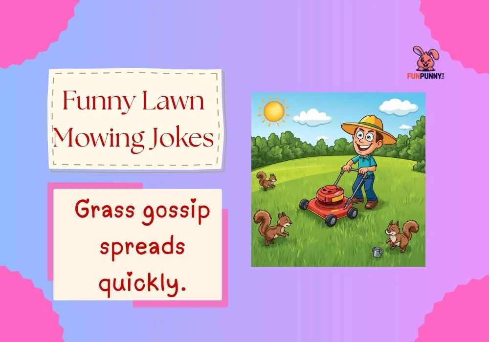 Funny Lawn Mowing Jokes