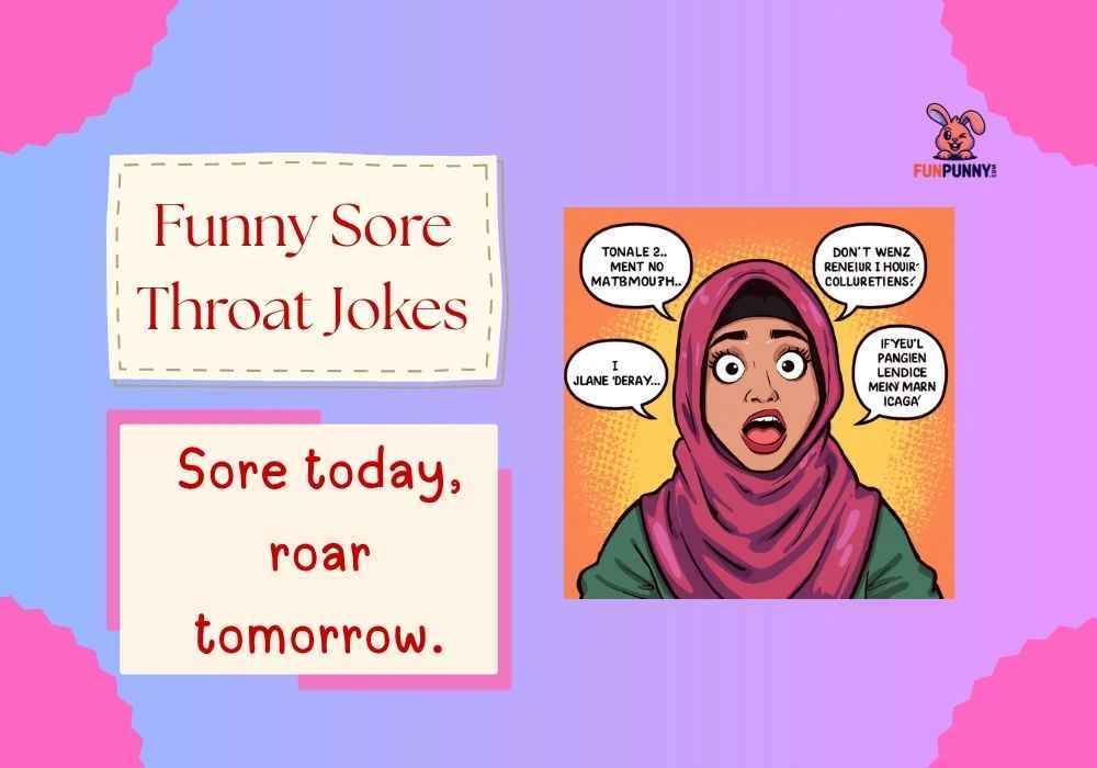 Funny Sore Throat Jokes
