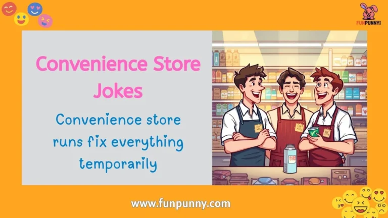 Convenience Store Jokes
