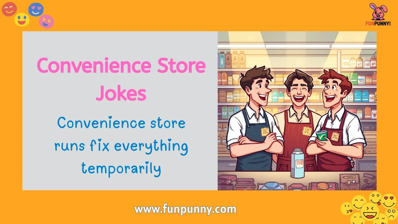 Convenience Store Jokes