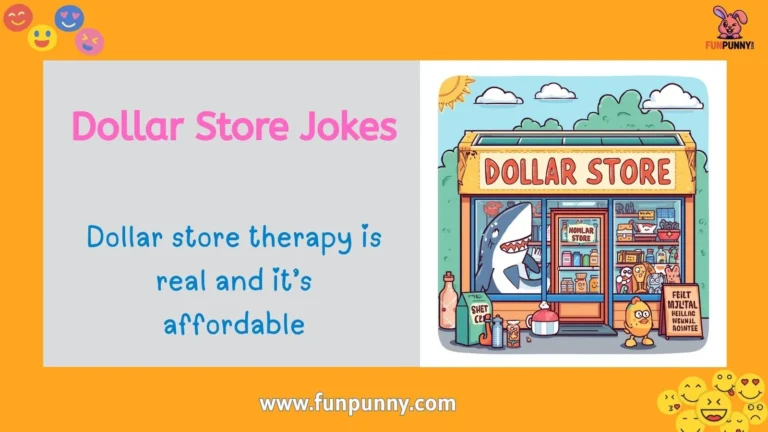 Dollar Store Jokes