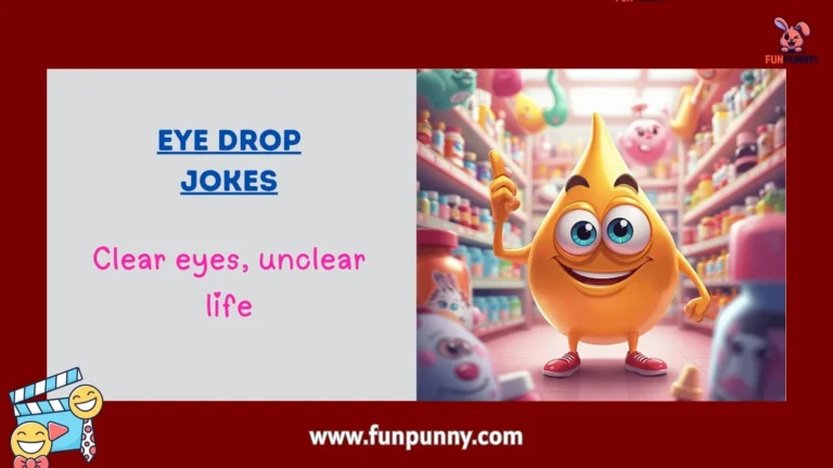 Eye Drop Jokes