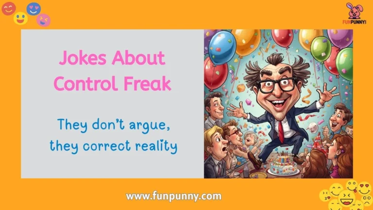 Jokes About Control Freak