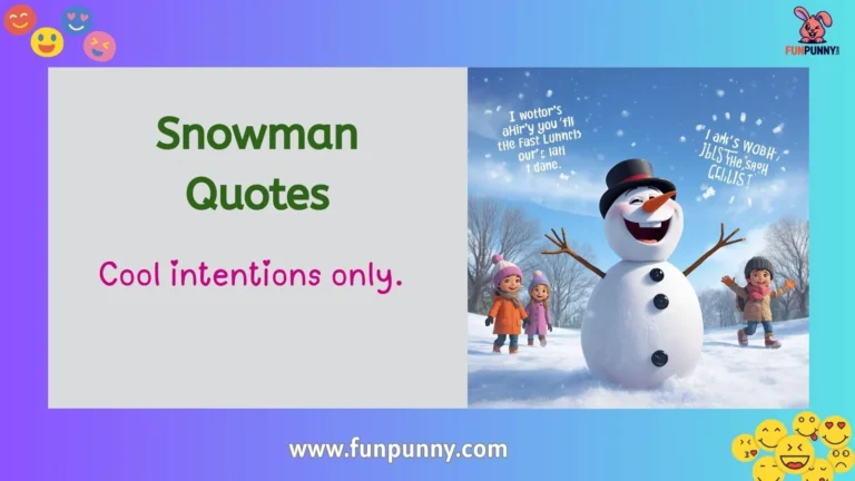 Snowman Quotes
